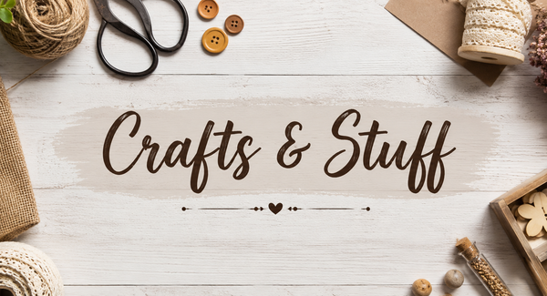 Crafts & Stuff
